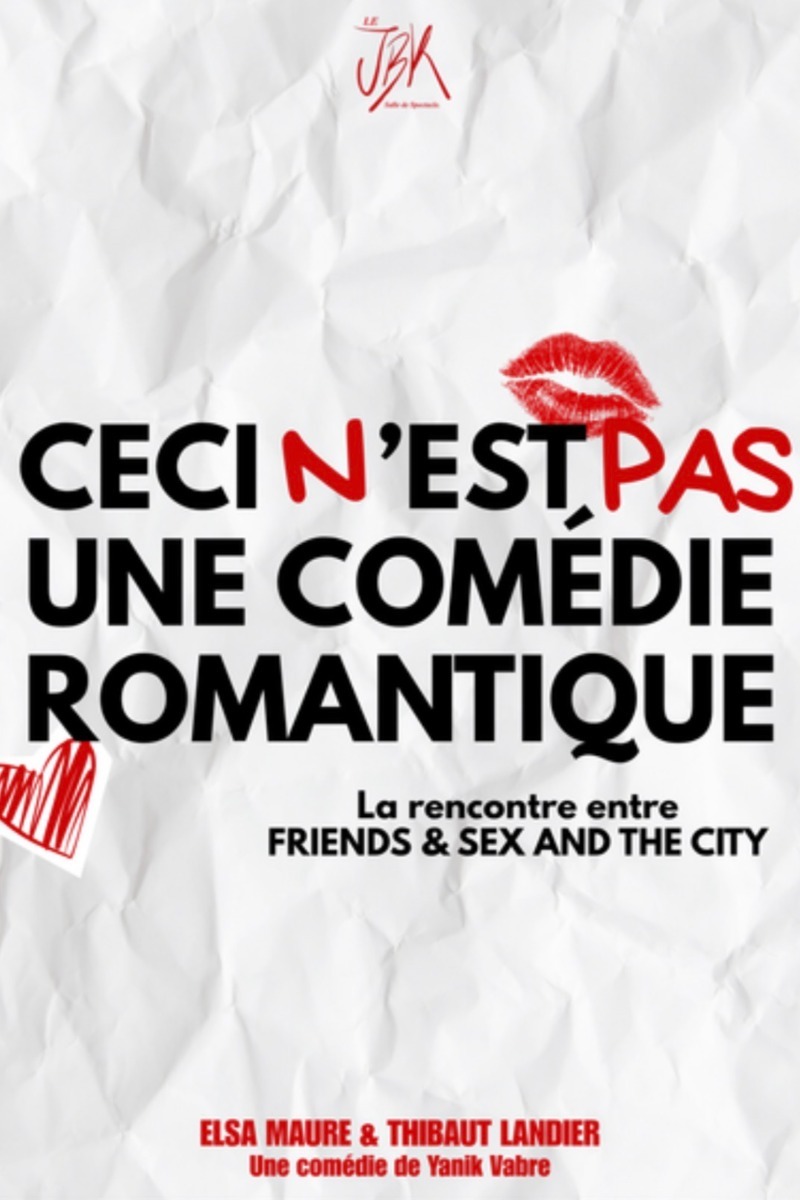 CECI N'EST PAS UNE COMEDIE ROMANTIQUE